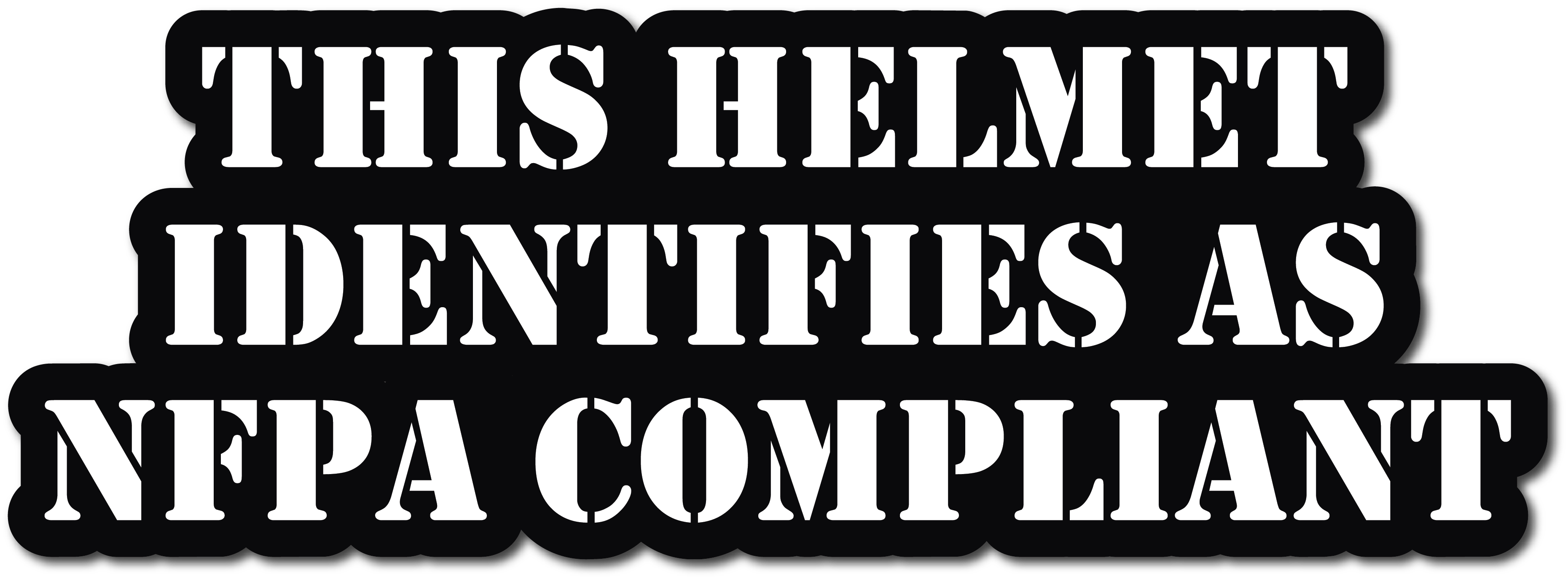 Nfa Stickers THIS HELMET IDENTIFIES AS NFPA COMPLIANT HELMET DECAL – 1st Responder Gear